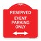 Signmission Event Parking W/ Bidirectional Arrow, Red & White Aluminum Sign, 18" x 18", RW-1818-24073 A-DES-RW-1818-24073 - alternate 1